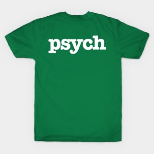 Psych - Gus don't be T-Shirt